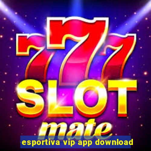 esportiva vip app download