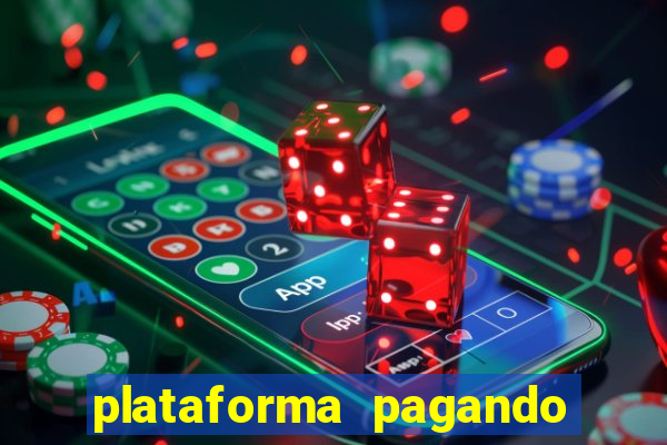 plataforma pagando no cadastro cassino