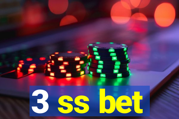 3 ss bet