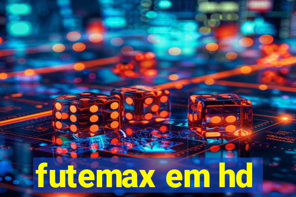 futemax em hd