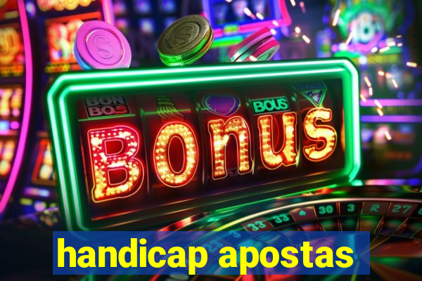 handicap apostas