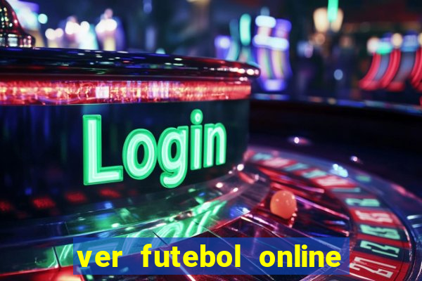 ver futebol online ao vivo