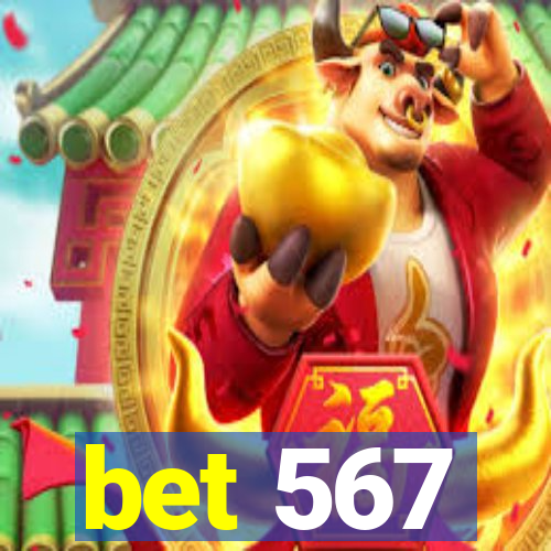 bet 567