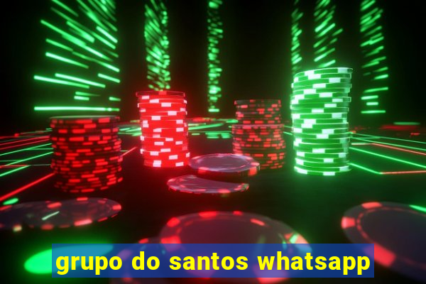 grupo do santos whatsapp