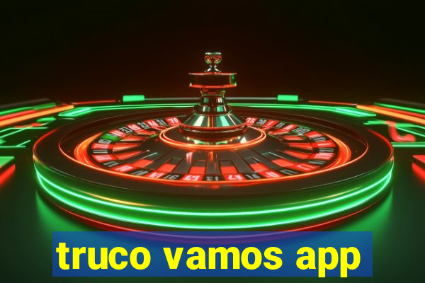 truco vamos app