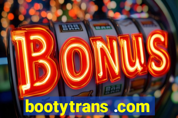 bootytrans .com