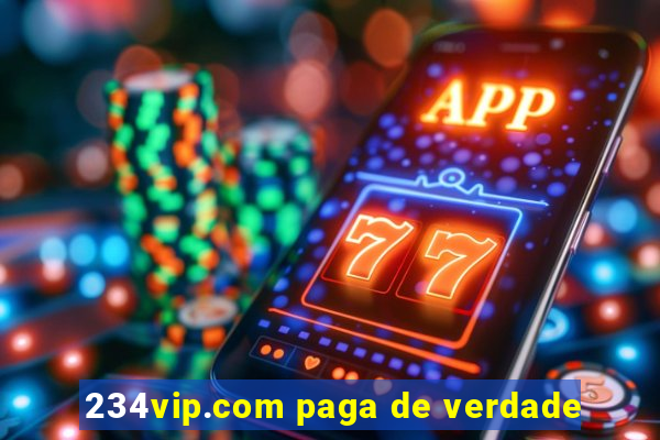 234vip.com paga de verdade