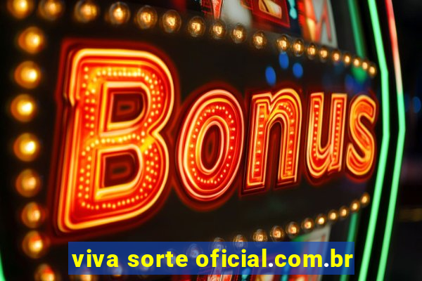 viva sorte oficial.com.br