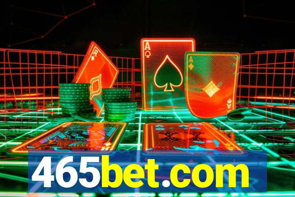 465bet.com