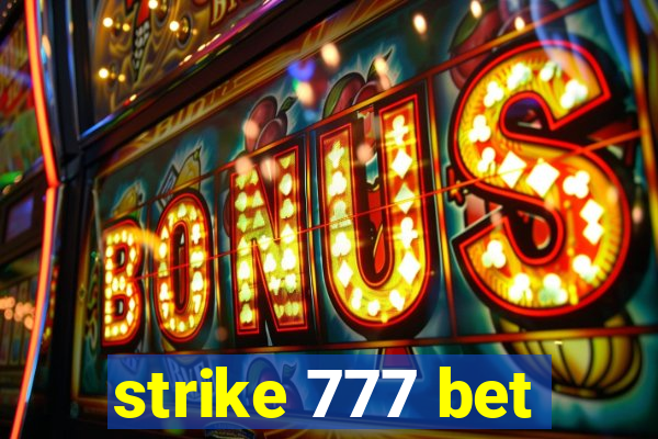 strike 777 bet