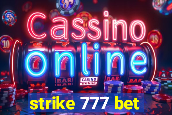 strike 777 bet