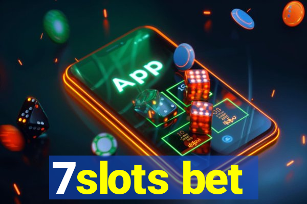 7slots bet