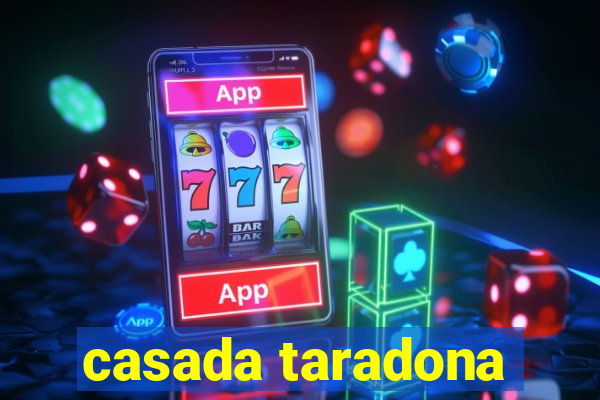 casada taradona