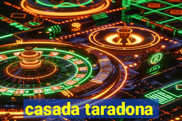 casada taradona