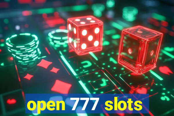 open 777 slots