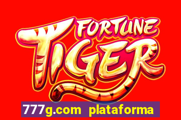 777g.com plataforma de jogos