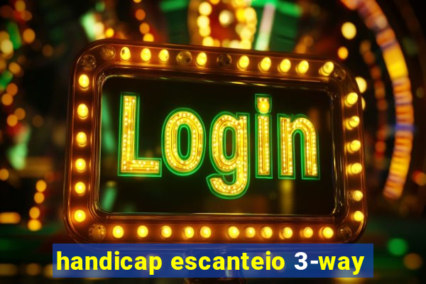 handicap escanteio 3-way