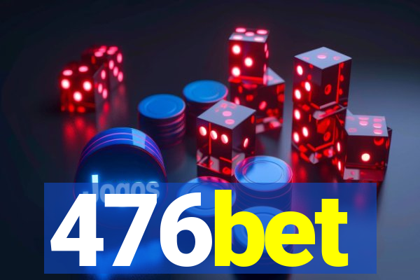 476bet