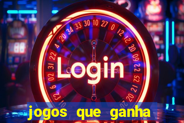 jogos que ganha dinheiro sem precisar depositar