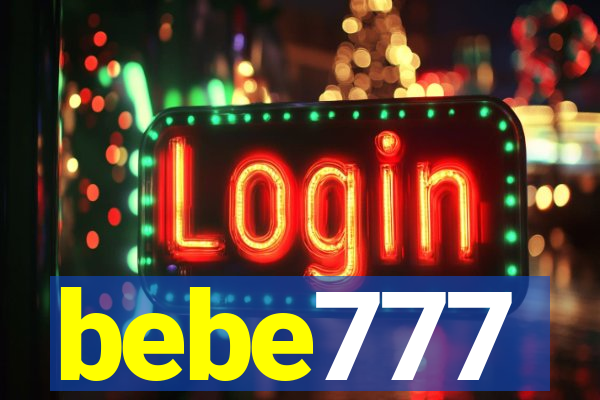 bebe777