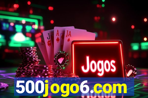 500jogo6.com