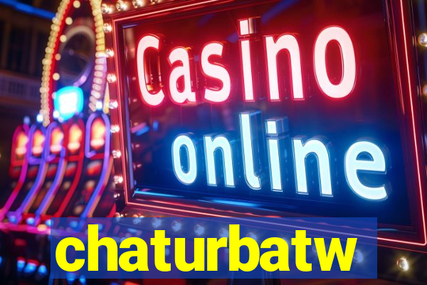 chaturbatw