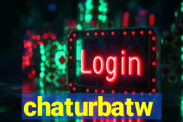 chaturbatw