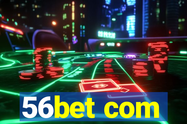 56bet com