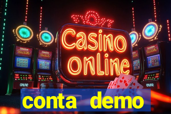 conta demo plataforma slots