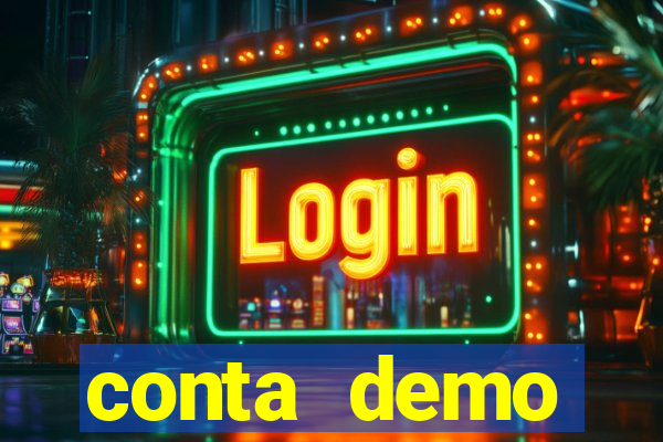 conta demo plataforma slots