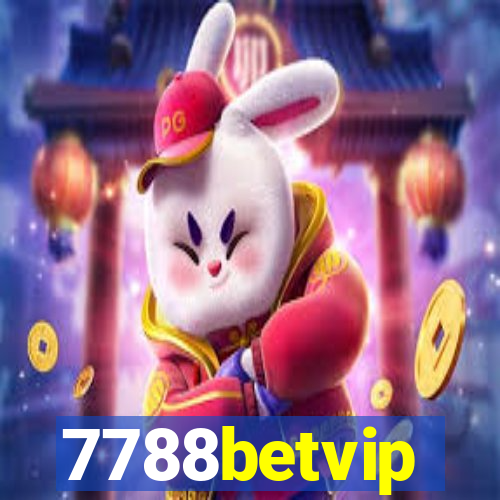 7788betvip