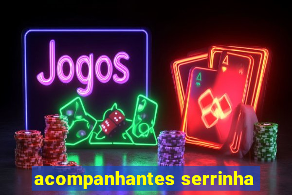 acompanhantes serrinha