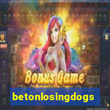 betonlosingdogs