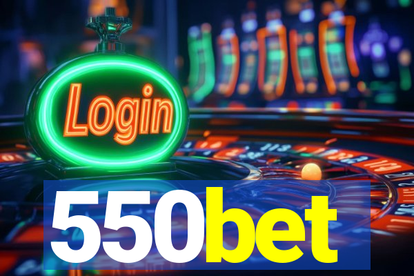 550bet