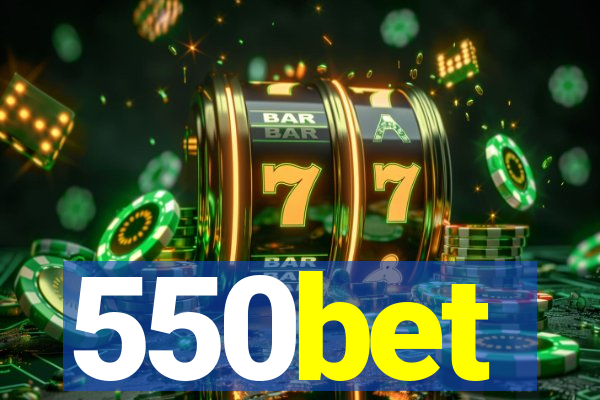 550bet