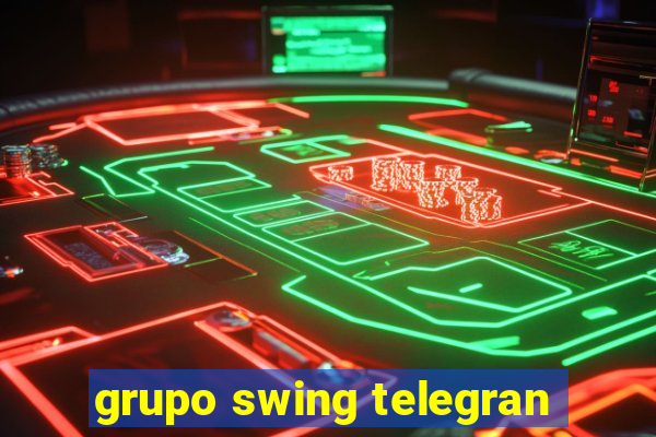 grupo swing telegran