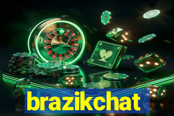 brazikchat