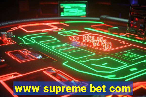 www supreme bet com