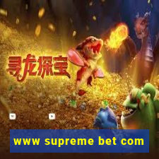 www supreme bet com