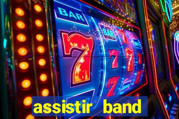 assistir band sports ao vivo gratis