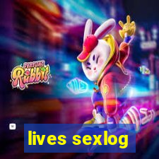 lives sexlog