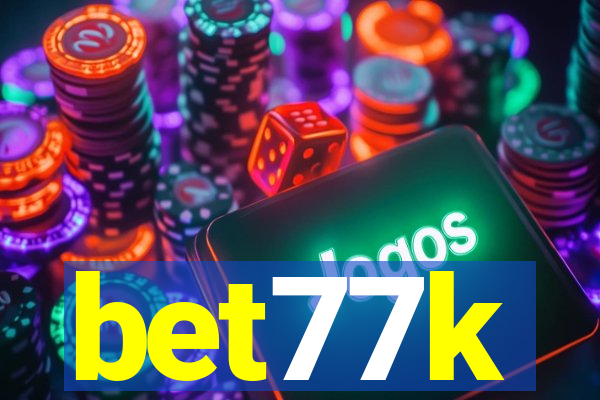 bet77k