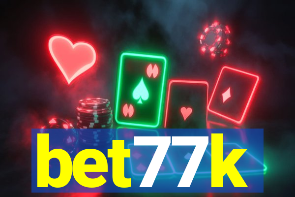 bet77k