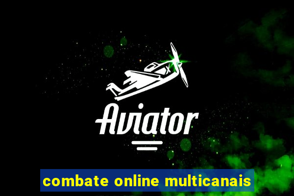 combate online multicanais