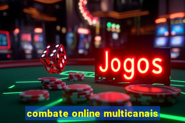 combate online multicanais