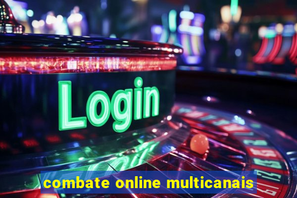 combate online multicanais