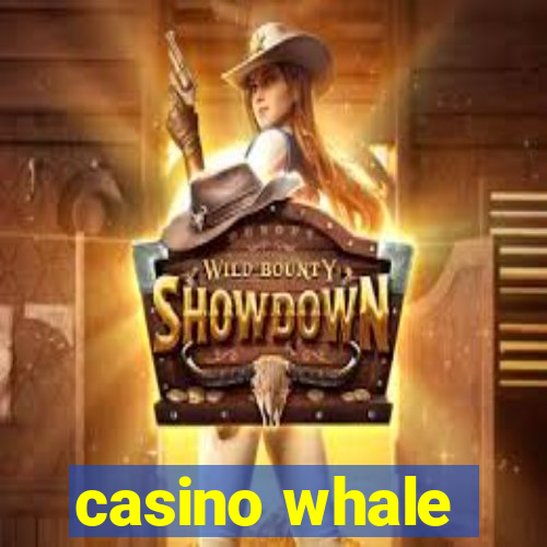 casino whale