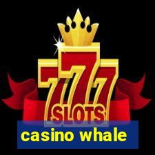 casino whale