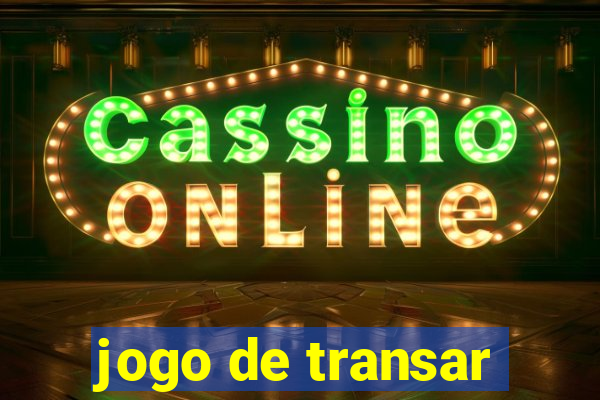 jogo de transar