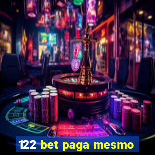 122 bet paga mesmo